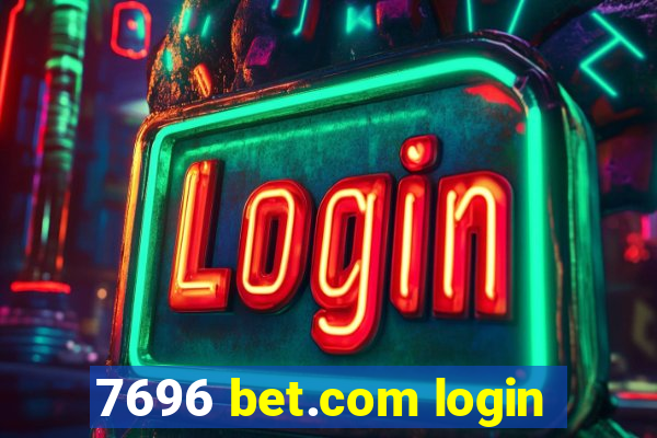 7696 bet.com login